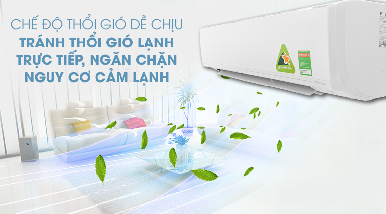 Chế độ thổi gió dễ chịu tránh thổi gió trực tiếp vào người dùng