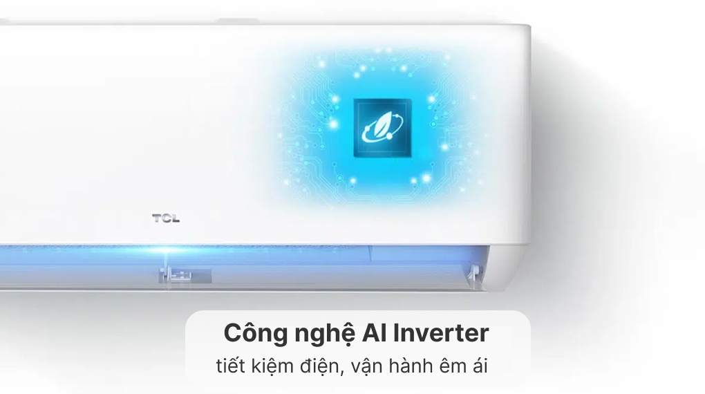 Máy lạnh TCL Inverter 2 HP TAC-18CSD/TPG11 - Công nghệ tiết kiệm điện
